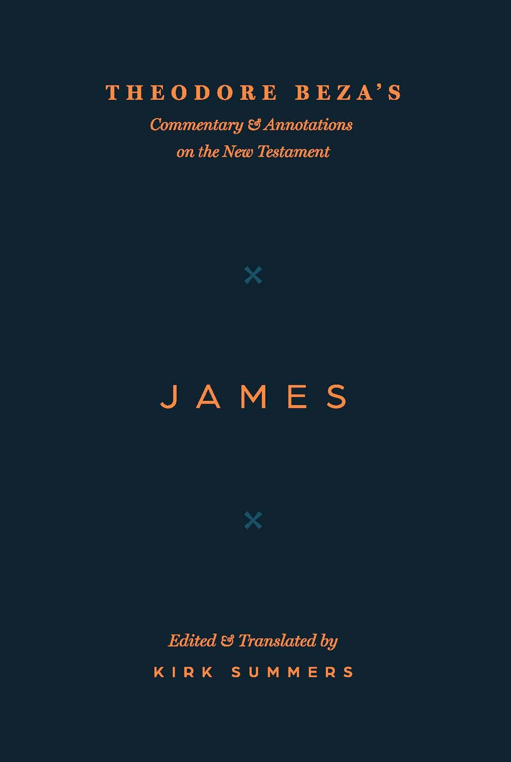 Theodore Beza's Commentary & Annotations on the New Testament: James