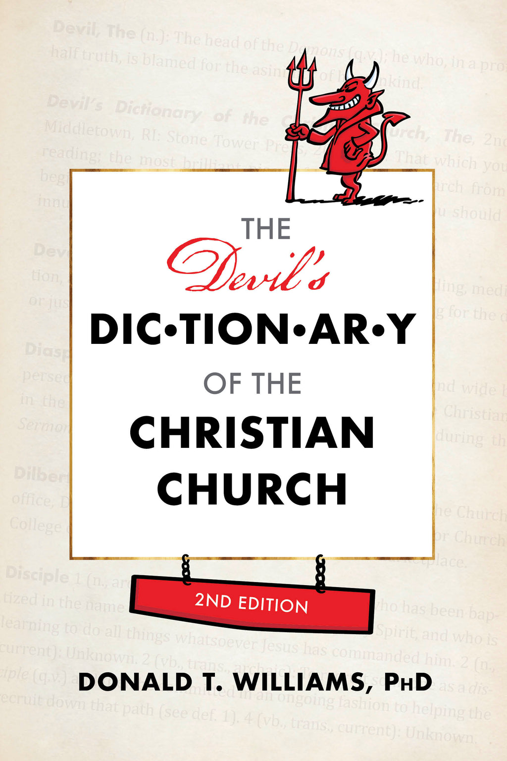 The Devil's Dictionary of the Christian Church 2nd Edition