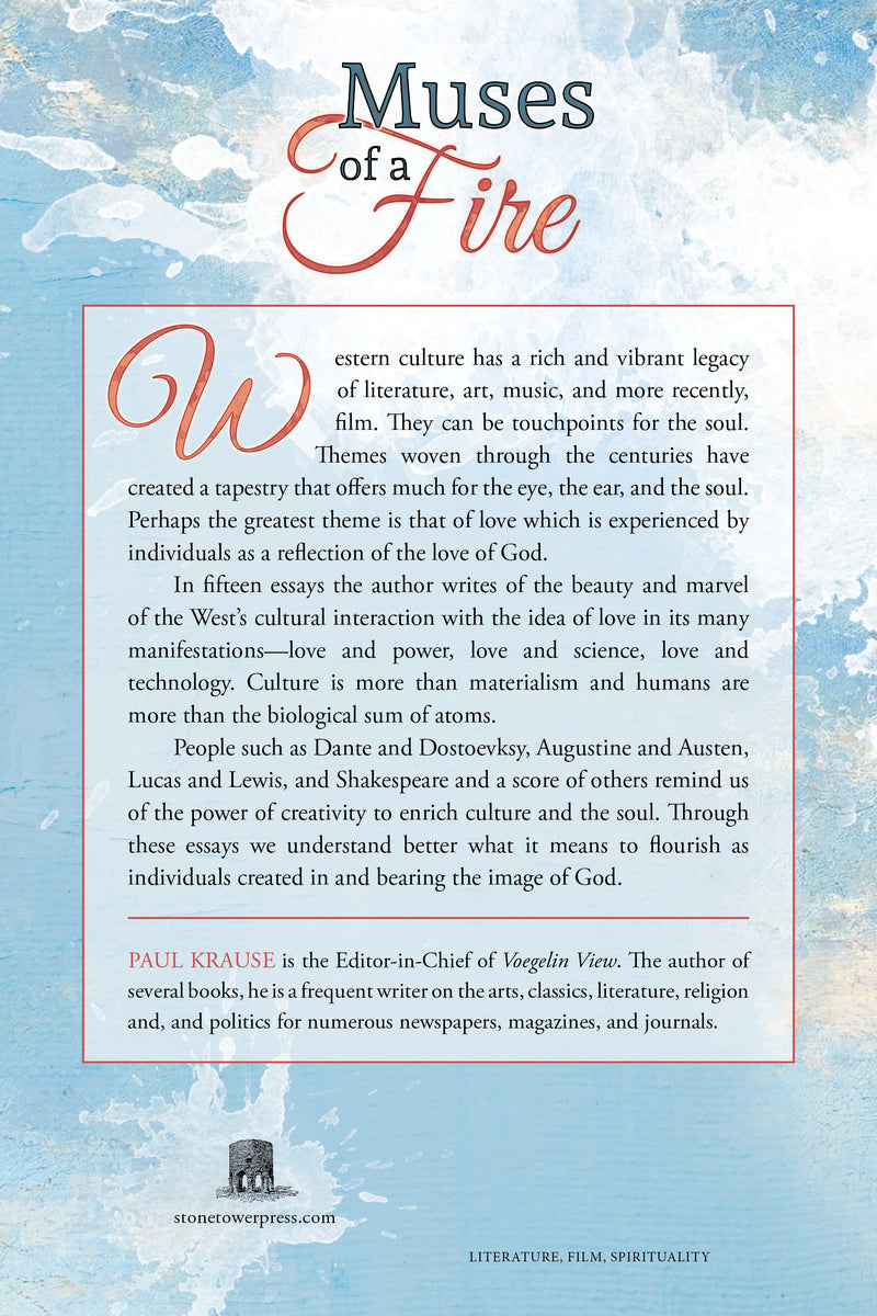 Muses of a Fire: Essays on Faith, Film, and Literature