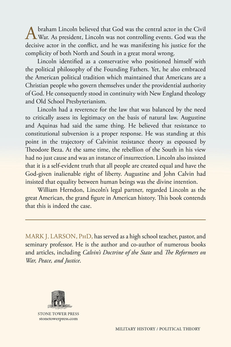 God and the Civil War: Lincoln in Moral and Theological Perspective