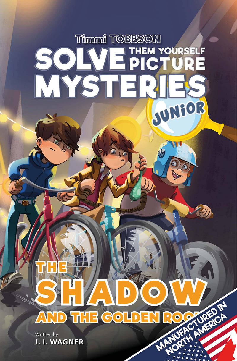 The Shadow and the Golden Room: A Timmi Tobbson Junior (6-8) Detective Book for Kids (Solve-Them-Yourself Mysteries Book for Girls and Boys ages 6-8) (cover may vary)