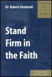 Stand Firm in the Faith: An Exposition of 2 Corinthians