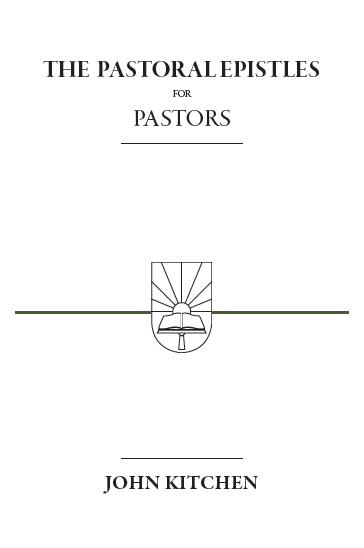 The Pastoral Epistles for Pastors