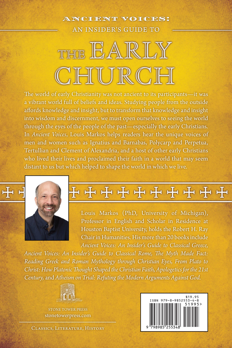 Ancient Voices: An Insider's Look at the Early Church