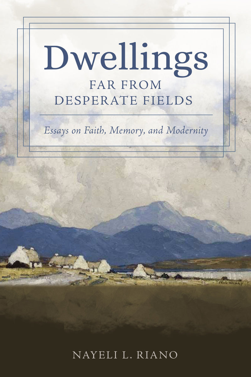 Dwellings: Far from Desperate Fields