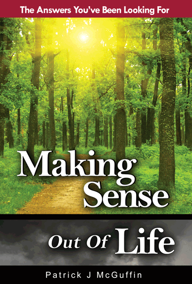 Making Sense Out Of Life