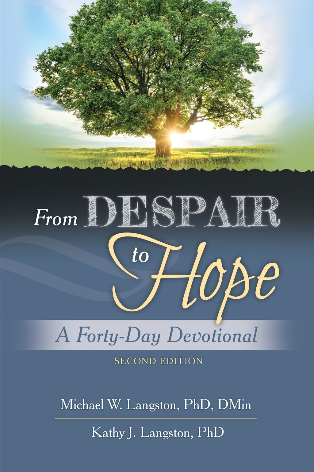 From Despair to Hope: A Forty-Day Devotional