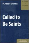 Called to Be Saints: An Exposition of 1 Corinthians