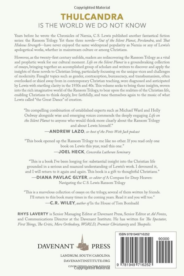 Life on the Silent Planet: Essays on Christian Living from C.S. Lewis's Ransom Trilogy