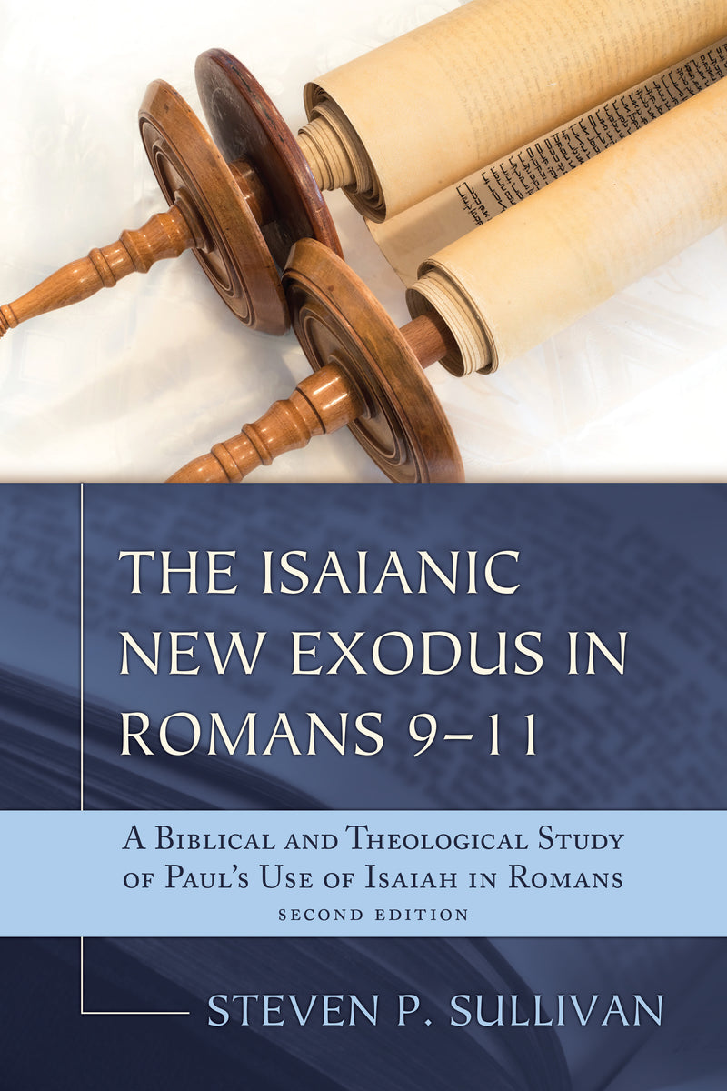 The Isaianic New Exodus in Romans 9–11