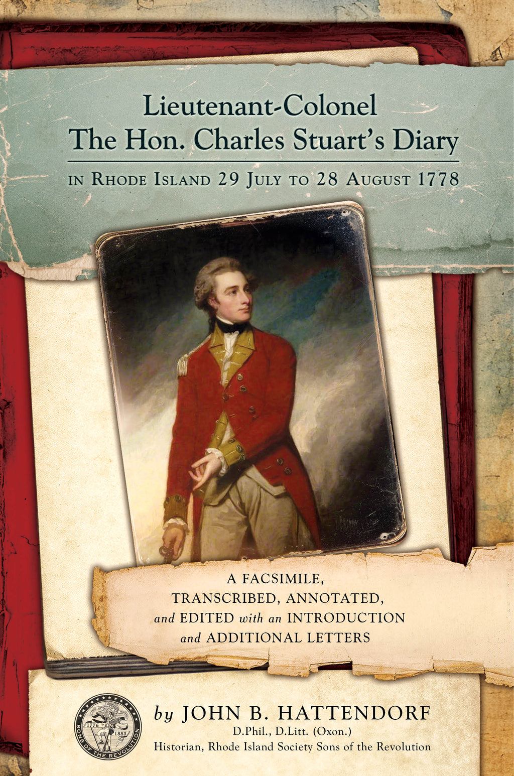 Lieutenant-Colonel The Hon. Charles Stuart's Diary in Rhode Island