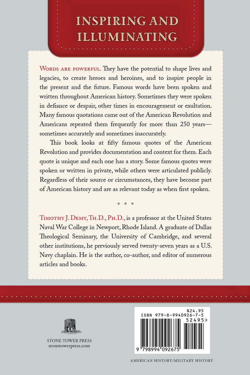 Fifty Famous Quotes of the American Revolution