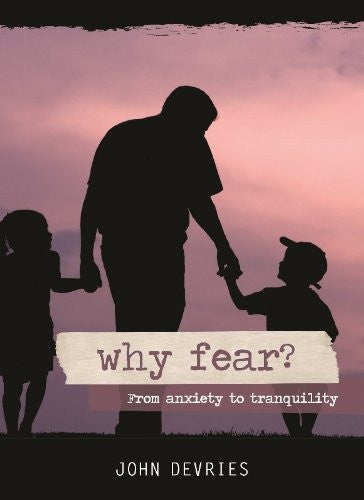 Why Fear?