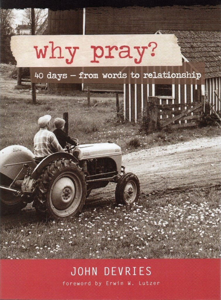 Why Pray?