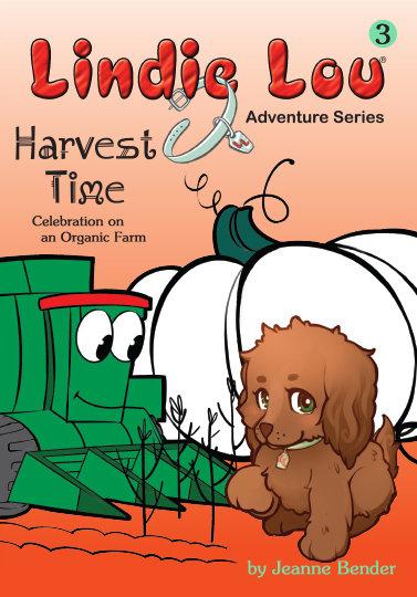 Harvest Time (HARDCOVER) - Lindie Lou Adventure Series Book 3
