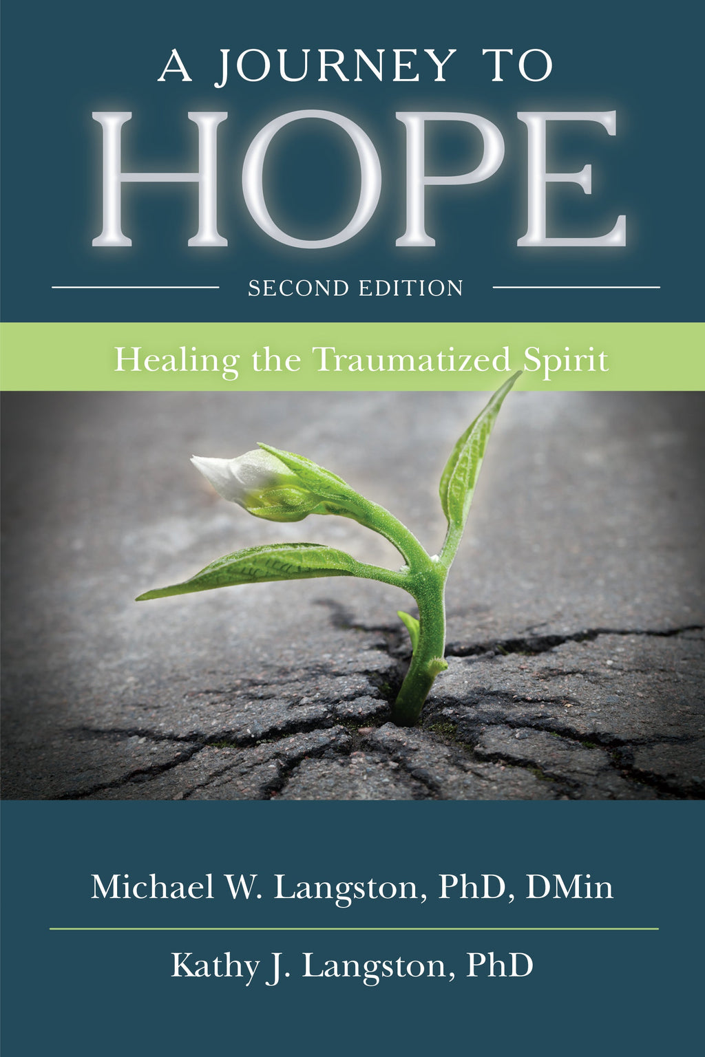 A Journey to Hope (Second Edition)