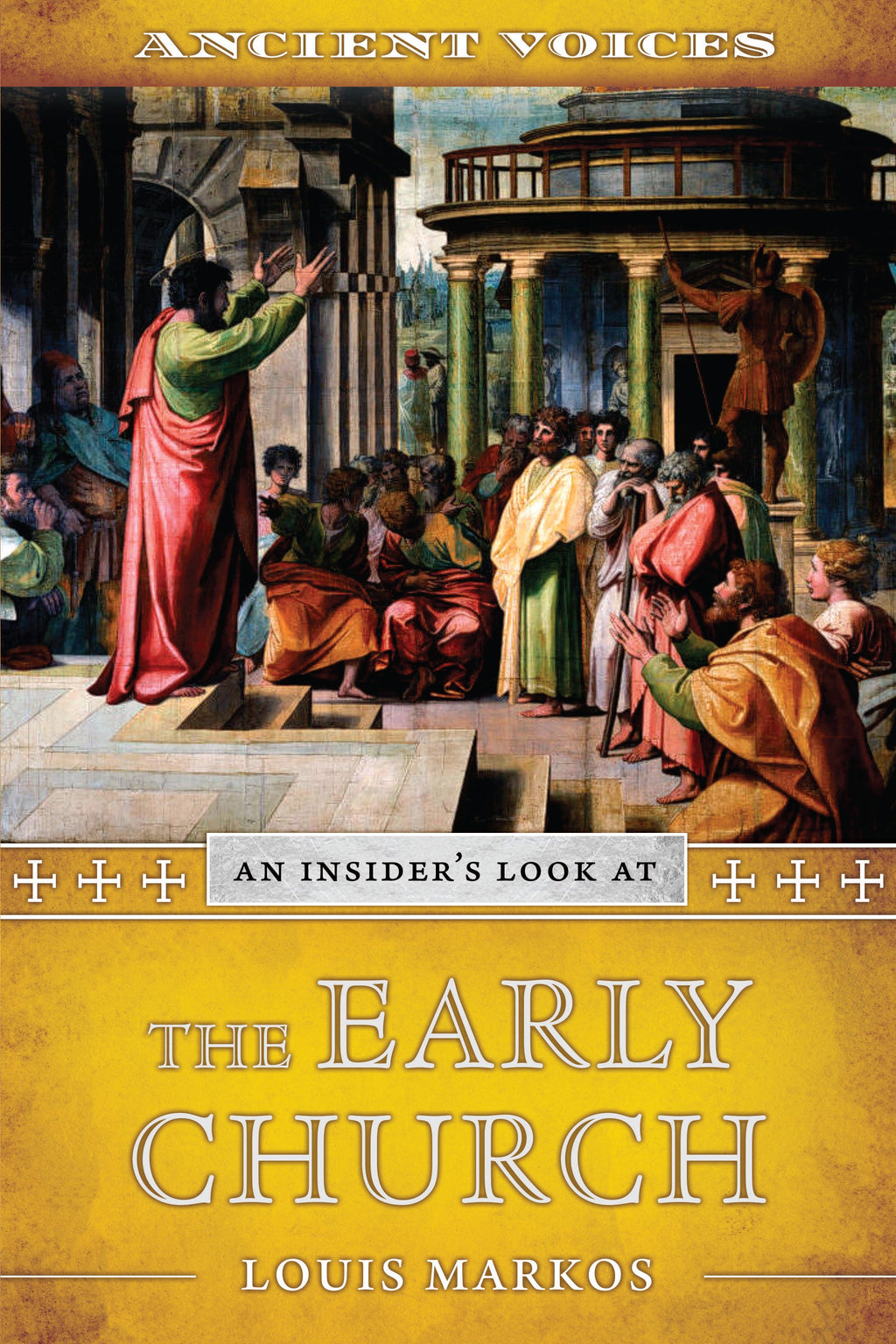 Ancient Voices: An Insider's Look at the Early Church