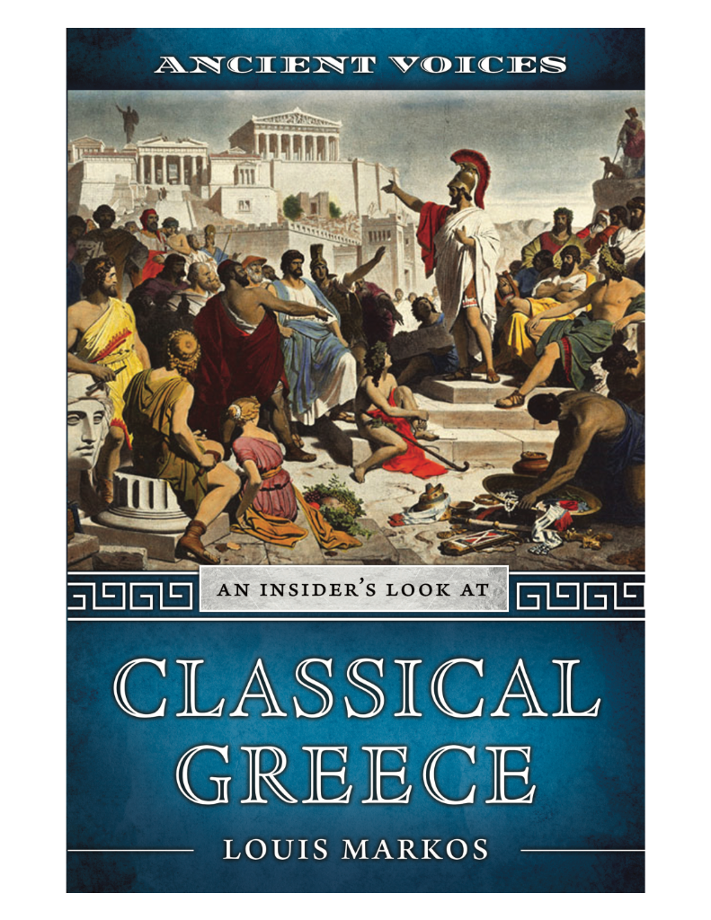 Ancient Voices: An Insider's Look at Classical Greece