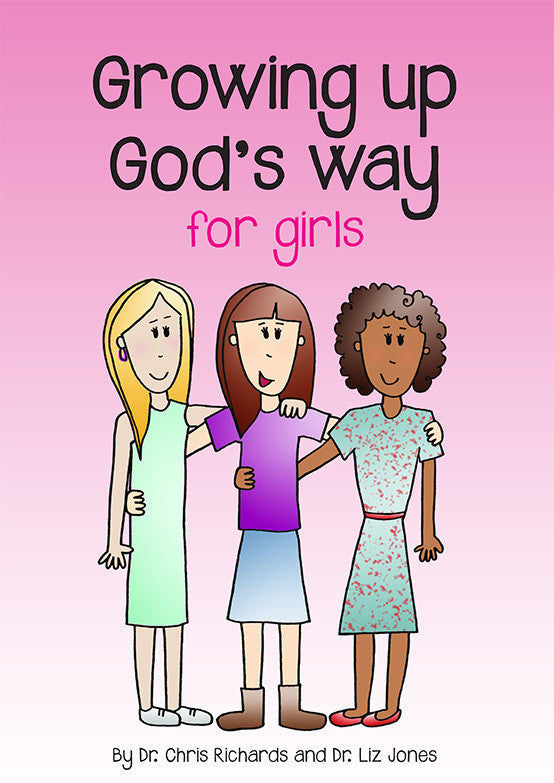 Growing up God's Way for Girls