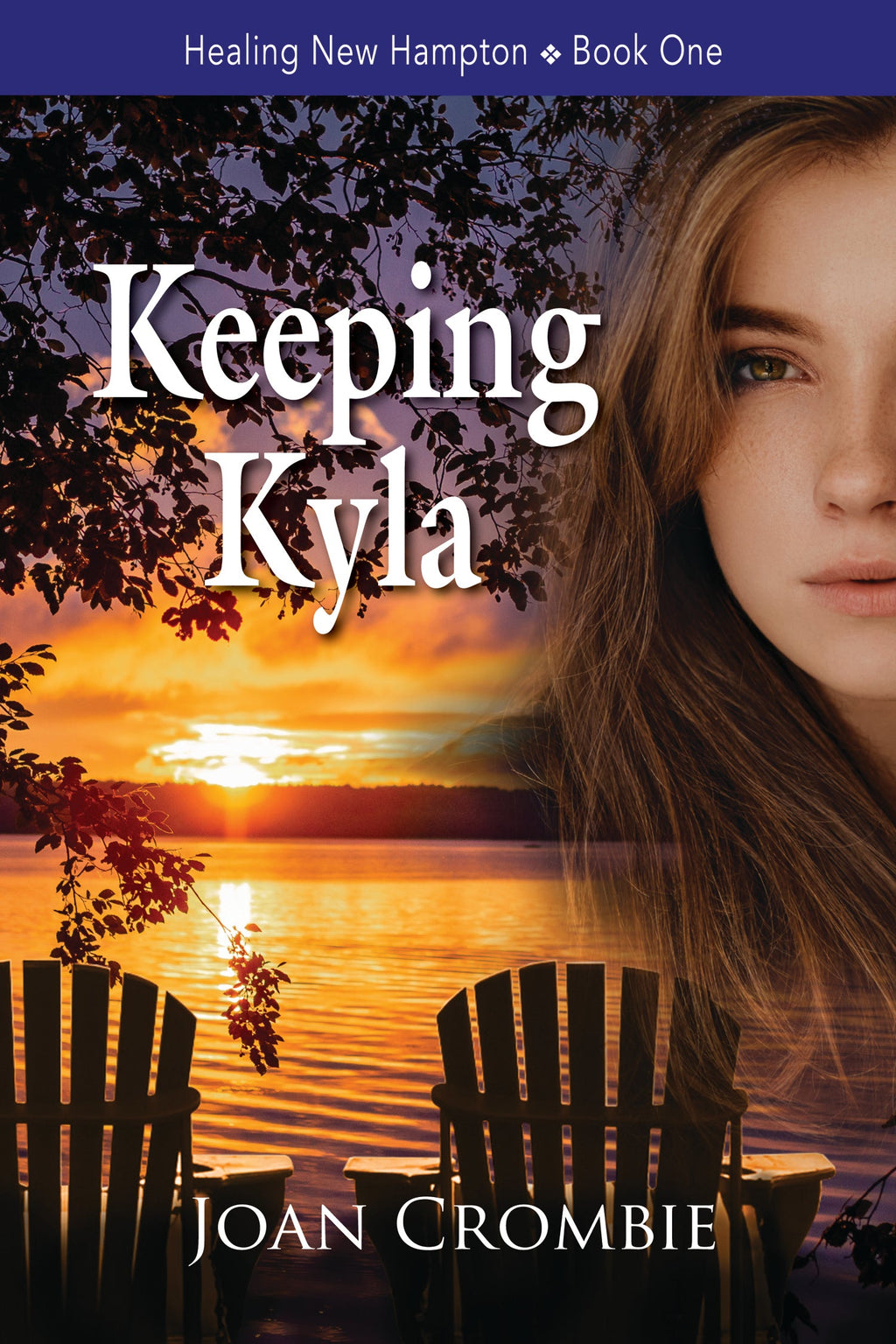 Keeping Kyla - Healing New Hampton Series: Book One
