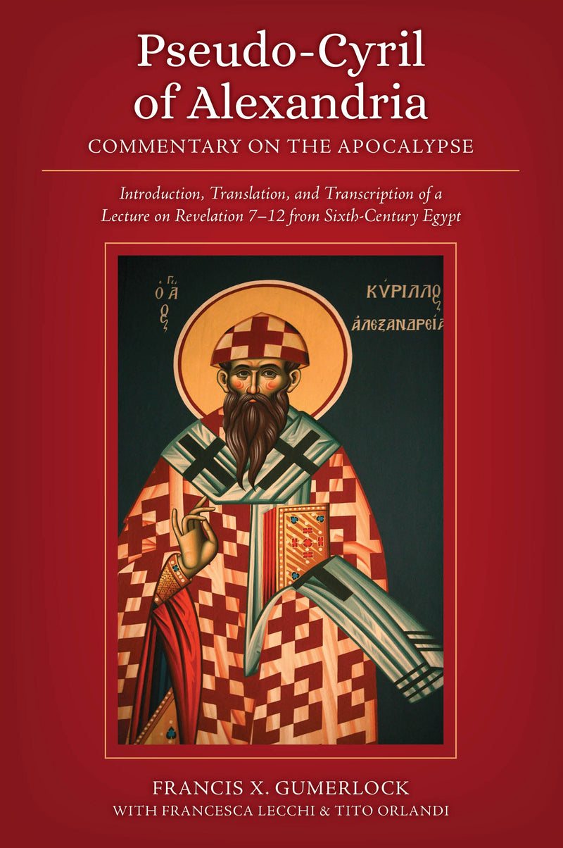Pseudo-Cyril of Alexandria: Commentary on the Apocalypse