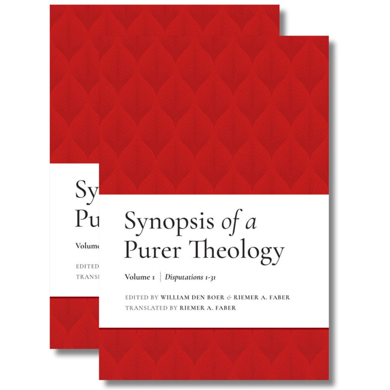 Synopsis of a Purer Theology (2 Book Set)