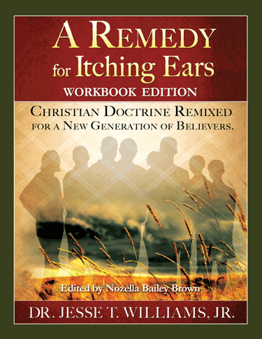A Remedy for Itching Ears Workbook Edition